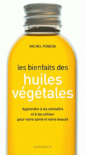 les-bienfaits-des-huiles-vegetales les-bienfaits-des-huiles-vegetales